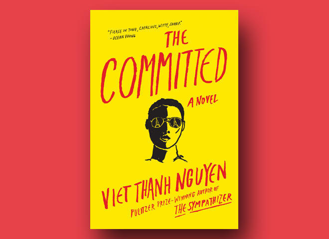 Book excerpt: "The Committed" by Viet Thanh Nguyen 