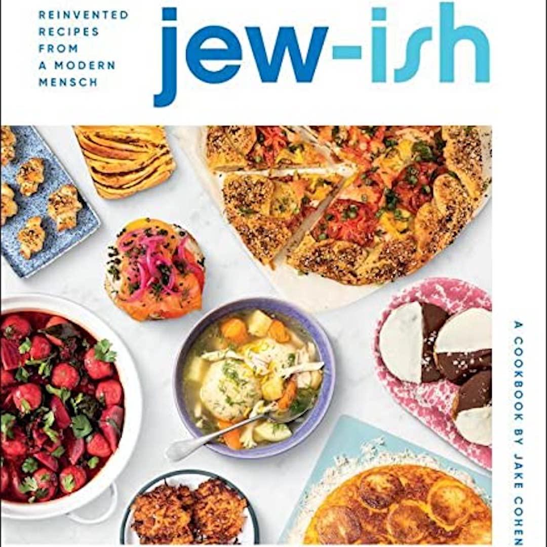 Jew-ish: A Cookbook 