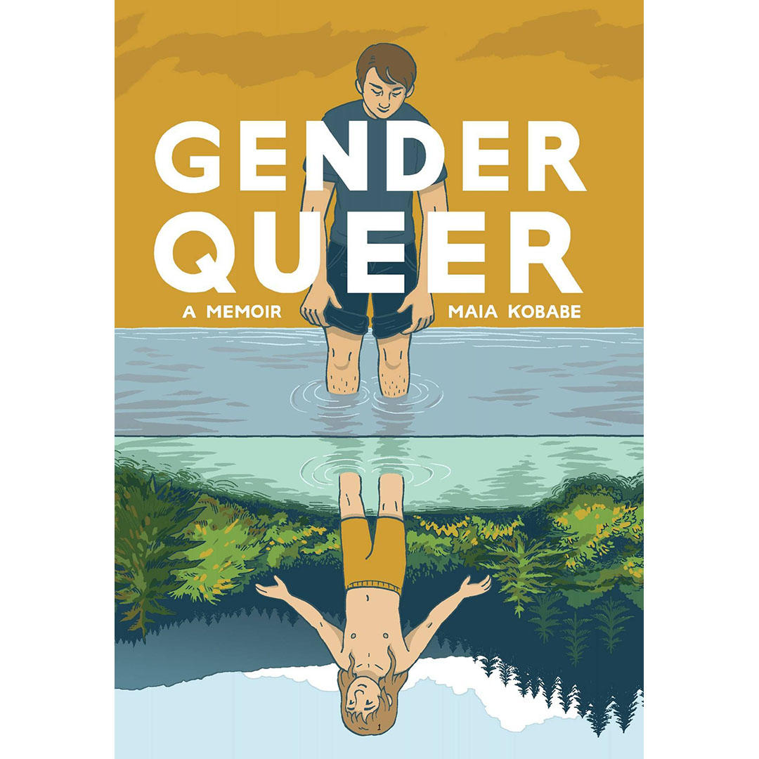 Gender Queer: A Memoir 