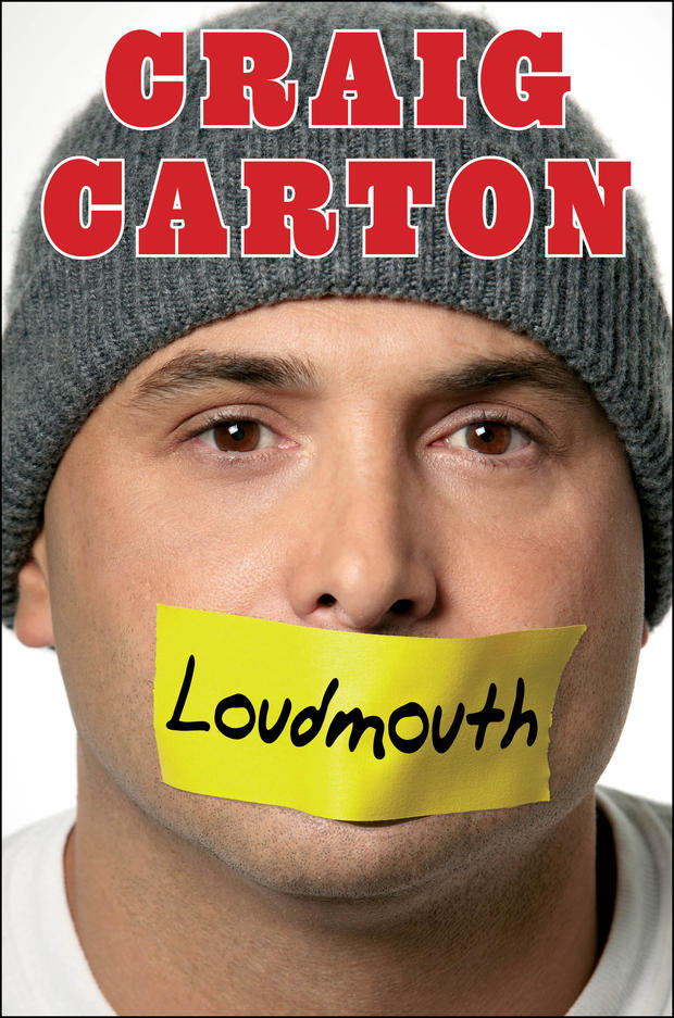 Craig Carton Loudmouth - Simon &amp; Schuster 