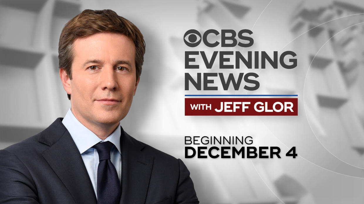 "CBS Evening News with Jeff Glor" begins December 4 CBS News