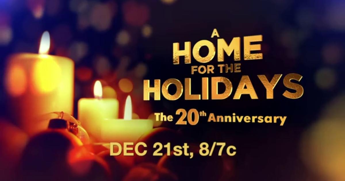 'A Home For The Holidays 20th Anniversary' Special Coming To CBS On