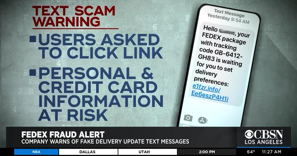 Fedex Amazon Warn About Text Message Scam Cbs Los Angeles 5081