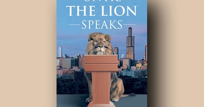 Book excerpt: "Until the Lion Speaks" by Billy Moore - Vimarsana News