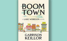 Book excerpt: "Boom Town: A Lake Wobegon Novel" by Garrison Keillor 